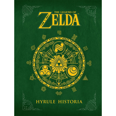 【现货】塞尔达 萨尔达传说：海拉尔编年史 游戏设定集 英文原版 The Legend of Zelda: Hyrule Historia Shigeru Miyamoto