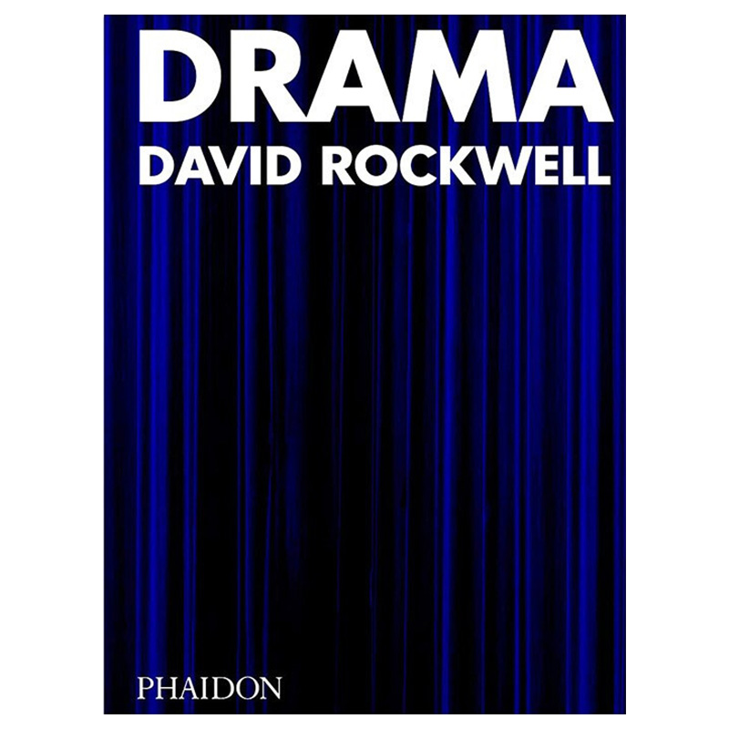 美国建筑师设计师David Rockwell作品集 Drama大卫·罗克韦尔英文原版图书