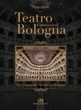 【现货】博洛尼亚市政剧院 - 博洛尼亚市政剧院 Teatro Comunale di Bologna - The Comunale Theatre in Bologna