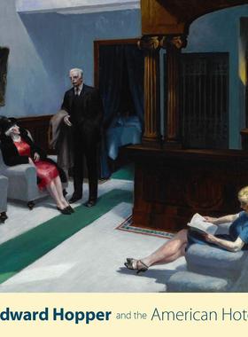 【现货】爱德华霍珀和美国旅馆 原版画册 Edward Hopper and the American Hotel｜老佛爷书店
