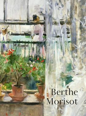 【现货】法国印象派女画家 贝尔特·莫里索 原版画册 Berthe Morisot 进口原版艺术书书籍 印象派画册｜老佛爷书店
