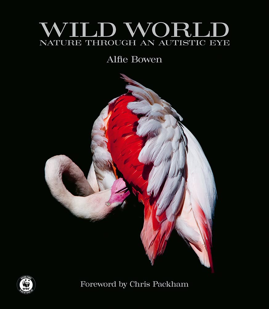 【现货】野生世界:自闭症眼中的自然 Wild World: Nature through an autistic eye 野生动物摄影集
