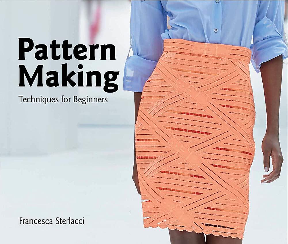 【现货】样板制作：初学者技巧 PPattern Making: Techniques for Beginners 服装版型制作:初学者指南英文原版