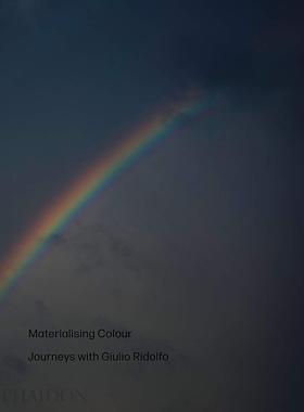 【现货】 实现颜色 英文原版 Materialising Colour: Journeys with Giulio Ridolfo 纺织品的色彩世界 纺织设计布料艺术