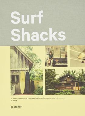 【现货】冲浪者之家：从东海岸到西海岸的冲浪爱好者之家 Surf Shacks: An Eclectic Compilation of Creative Surfer's Homes
