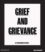 Grievance 现货 美国 Grief Art 悲伤和委屈 Mourning 艺术与哀悼 and America