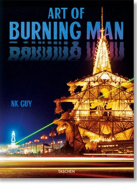 【现货】美国内华达州火人节 NK Guy. Art of Burning Man 火人装置艺术摄影画册｜老佛爷书店