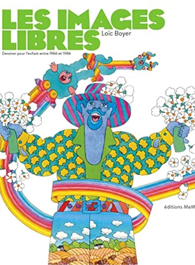 【现货】1966 年至 1986 年之间的儿童绘画 Les images libres - Dessiner pour l'enfant entre 1966 et 198