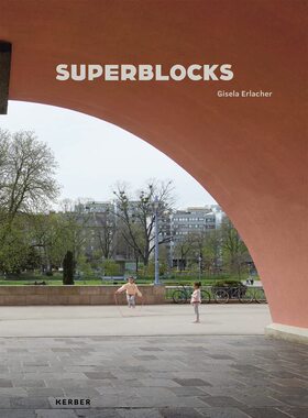 【现货】吉塞拉·埃拉赫:超级街区 Gisela Erlacher: Superblocks
