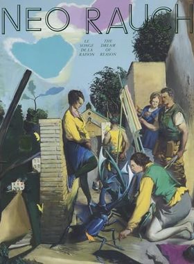 【现货】尼奥·劳赫画册 Neo Rauch : Le songe de la raison｜老佛爷书店