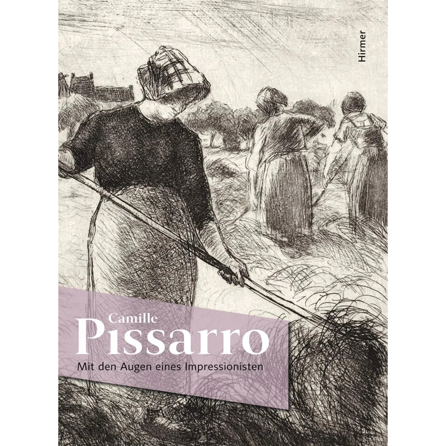 【现货】卡米尔·毕沙罗：印象派画家 Camille Pissarro: Mit Den Augen Eines Impressionisten 毕沙罗画册 | 老佛爷书店