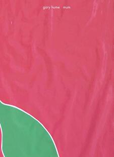 Gary 加里·休姆 Hume Mum 艺术画册｜老佛爷书店 进口原版 现货