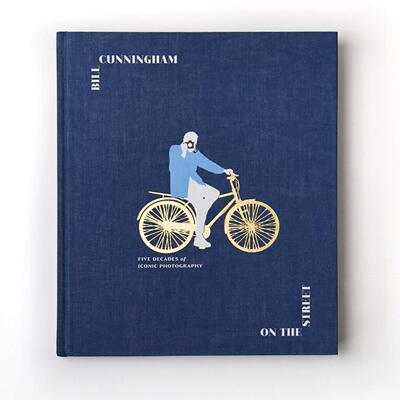 【现货】比尔·坎宁安：《街头：五十年的标志性摄影》 Bill Cunningham: On the Street: Five Decades of Iconic Photography