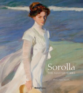 【现货】华金·索罗拉经典作品集画册 Sorolla: The Masterworks 索罗拉画册 汇集了索罗拉的一百幅主要画作 Joaquin Sorolla