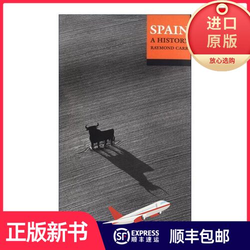 【正版现货】英文原版 Spain 西班牙史 雷蒙德·卡尔 英文版 进口英语原版书籍Carr, Raymond出版社9780192802361