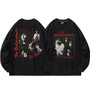 The Replacements乐队圆领卫衣男美式复古印花圆领上衣加绒外套潮