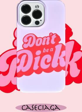 CASECIAGA14promaxdon'tbeadick插画小众简约原创创意手机壳ins风时尚新款防摔亮面菲林壳全半包12pm硬壳13X