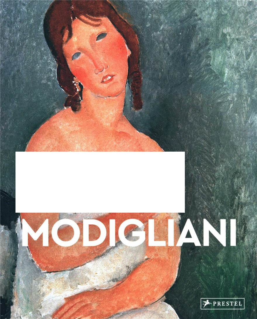 「预售」莫迪利亚尼艺术大师modigliani: masters of art  探索现代