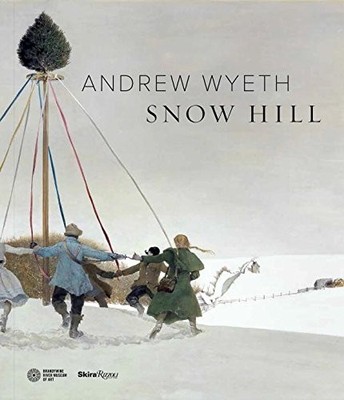 「预售」安德鲁·怀斯：雪山 Andrew Wyeth's Snow Hill