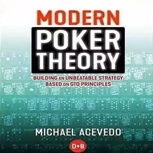 现代德州扑克理论教程GTO教学Modern Poker Theory学习资料材PDF