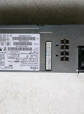 富士通FUJITSU DPS-800NB D S26113-E574-V52 D80807服务器电源