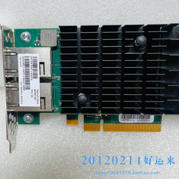 E 827607-001 N3U51A N3U51-63000 CN1200E-T 双口万兆网卡