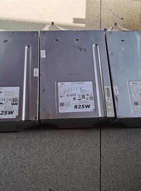 825w电源DELL H825EF-01 H825EF-00 D825EF-01 G57YP RHHKV DR5JD