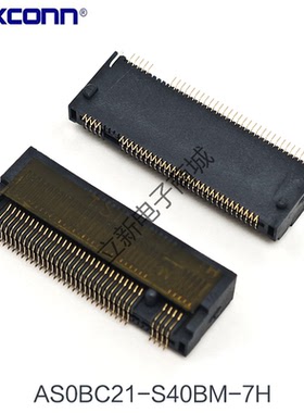 全新富士康AS0BC21-S40BM-7H M.2插座NGFF卡槽插槽M-KEY 4.0高67P