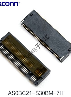富士康原装AS0BC21-S30BM-7H 连接器 M.2 67P NGFF卡槽 M-KEY现货