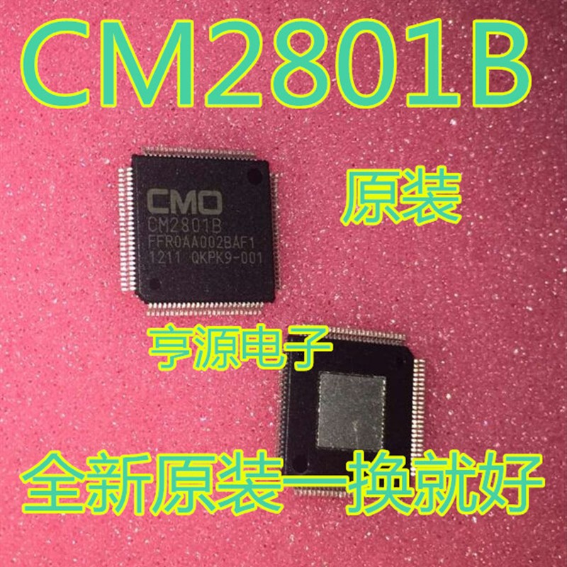 CM2801 CM2801B 原装  液晶逻辑板芯片 全新进口芯片热卖