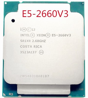 E5-2660V3 Original  Xeon E5-2660 V3 2.6GHZ 25M 10-CORES 22NM