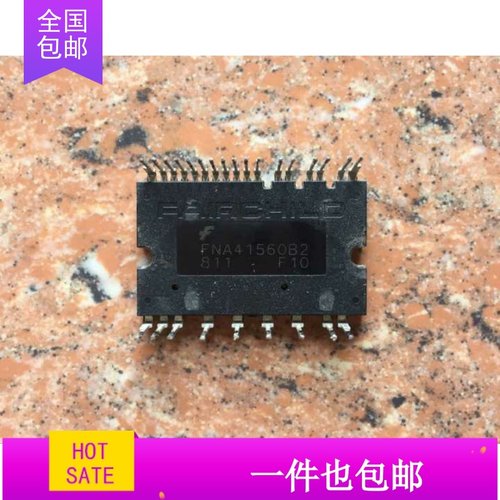 FNA41560B2  FNB41060 FNE41060 FNB41560原装拆机 长脚 质量保证