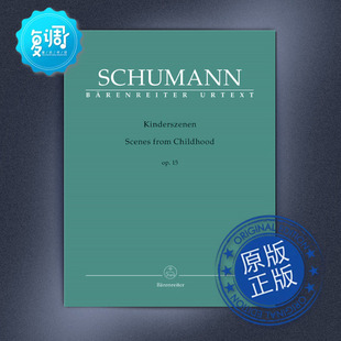 Op.15 舒曼 骑熊士 乐谱 童年情景 原版 BA9639 促销