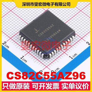 CS82C55AZ96 PLCC-44(16.58x16.58) 并行 IO接口扩展器芯片IC