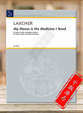 托马斯拉尔赫 女高音 小提琴大提琴和钢琴 总分谱 朔特原版乐谱书 My Illness is the MedicineI Need violin cello piano ED13973