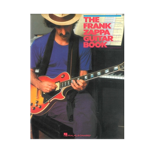 史蒂夫 范 弗兰克扎帕吉他书 海伦德原版乐谱书 Frank Zappa The Frank Zappa Guitar Book HL00160459