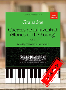 格拉纳多斯 年轻人的故事Op1 较简单的钢琴曲35 ABRSM原版乐谱书 Granados Cuentos de la Juventud Stories of the Young Piano