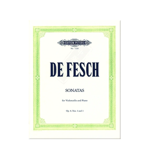 威廉德费许 奏鸣曲 op8 No4 No3 大提琴和钢琴 德国彼得斯原版乐谱书 De Fesch W Sonatas Cello and piano EP7239