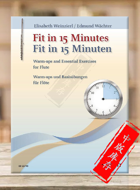 长笛热身和基本练习曲 十五分钟独奏 简易到难 朔特乐谱书 Fit in 15 Minutes Warm ups and Basic Exercises Fiute ED22745