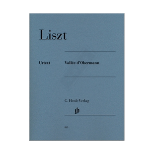 李斯特 奥伯曼山谷 钢琴独奏带指法 亨乐原版乐谱书 Franz Liszt Vallee Obermann HN813