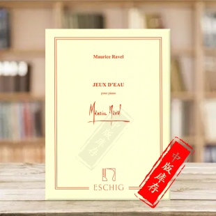 法国杜朗德原版 进口乐谱书 Piano 水之嬉戏 Solo deau 钢琴独奏 Jeux 拉威尔 Ravel