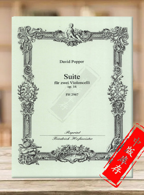 波帕尔 组曲op16 两把大提琴 带分谱 德国霍夫曼斯特原版乐谱书 Popper David Suite for 2 Cellos FH2967