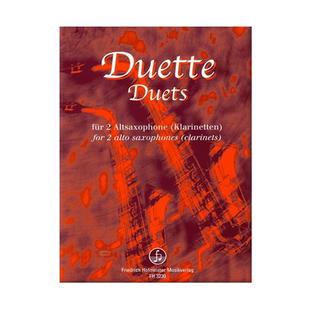 盖斯勒 两支萨克斯或单簧管二重奏 德国霍夫曼斯特原版乐谱书 Geißler Muller Weiß Duette for 2Altsaxophone 2Clarinets FH3230