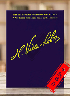 海特维拉洛博斯钢琴音乐作品集 Music sales原版乐谱书 The Piano Music of Heitor Villa Lobos HL14025500
