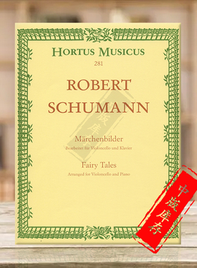 舒曼 童话故事op113 大提琴和钢琴 德国骑熊士原版进口乐谱书 Schumann Marchenbilder for Cello and Piano HM281