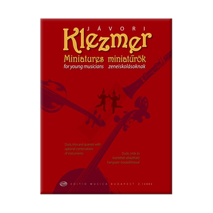 雅沃伊费伦茨克莱默兹音乐集 混音室内乐 布达佩斯原版乐谱书 Javori Ferenc Klezmer Miniatures for young musicians Z14884
