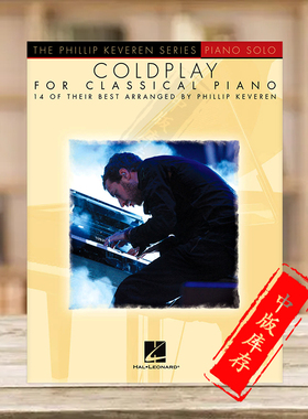 酷玩乐队 古典经典钢琴曲 凯伦 海伦德原版乐谱书 Coldplay for Classical Piano The Phillip Keveren Series HL00137779