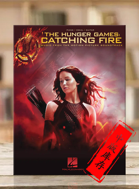饥饿游戏2 星火燎原 电影音乐选集 钢琴声乐和吉他 美国海伦德原版乐谱书 Catching Fire For Piano Voca And Guitar HL00124974