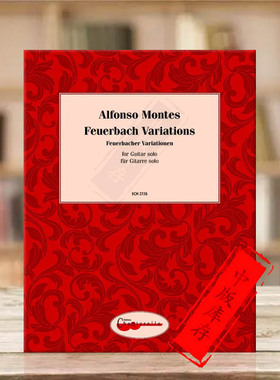 蒙德斯 菲尔巴赫变奏曲 吉他独奏 朔特原版乐谱书 Alfonso Montes Feuerbach Variations Guitar ECH2726