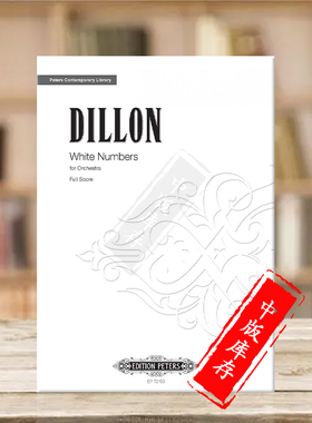 詹姆斯狄龙 白色数字 管弦乐队总谱 彼得斯原版进口乐谱书 James Dillon White Numbers for Orchestra Score EP72153